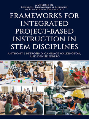 cover image of Frameworks for Integrated Project-Based Instruction in STEM Disciplines